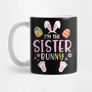 Flower Eggs Happy Easter Day To Me You I'm The Sister Bunny Mug